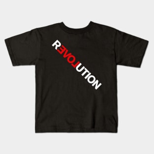 REVOLUTION! Kids T-Shirt